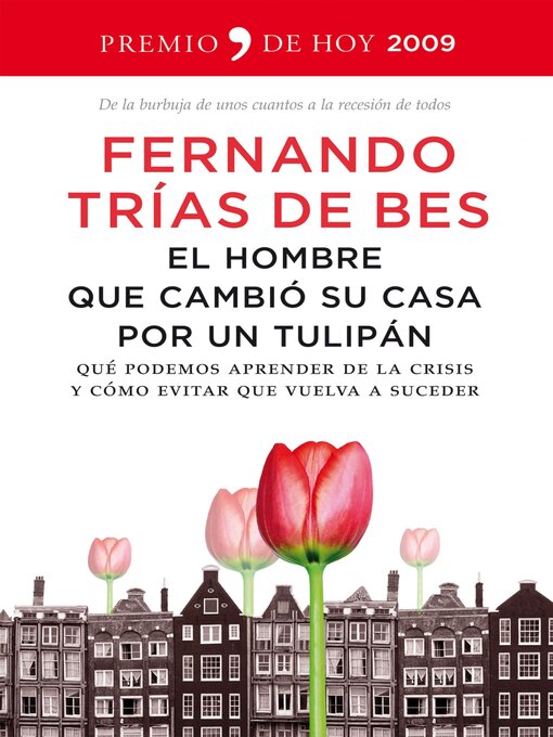 Title details for El hombre que cambió su casa por un tulipán by Fernando Trías de Bes - Available
